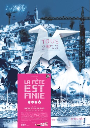 La fête est finie - Marseille 2013 (DVD)