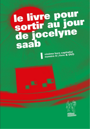 Le livre pour sortir au jour de Jocelyne Saab (Livre-dvd)